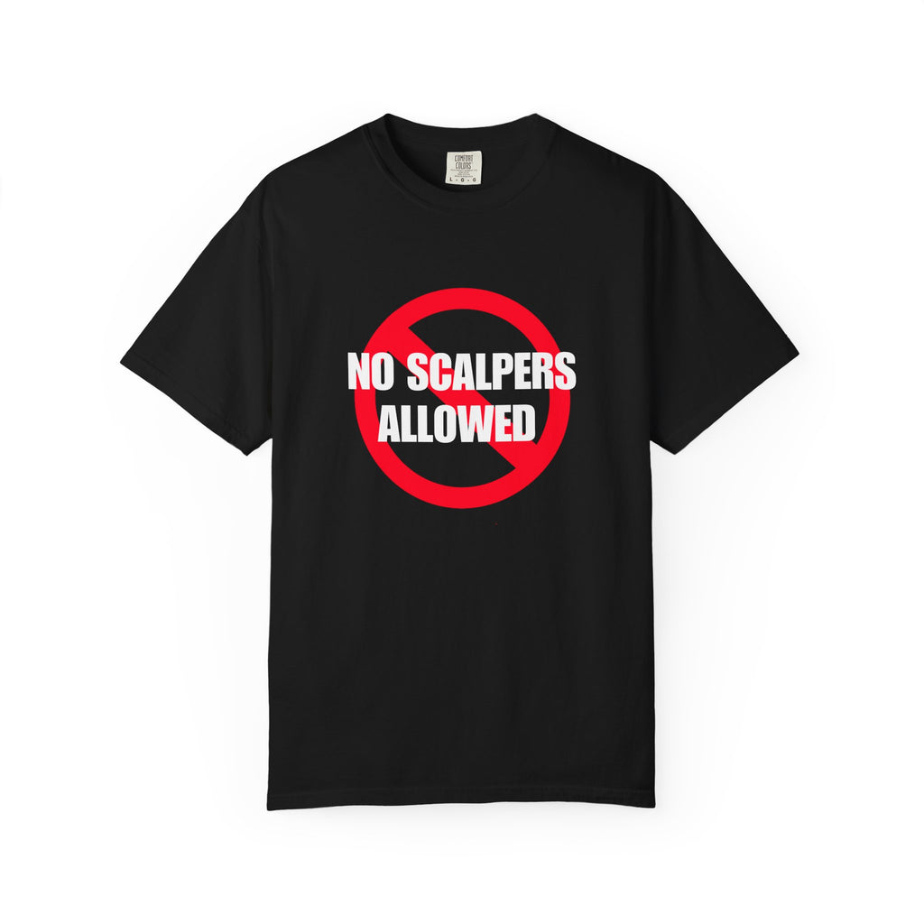 No Scalpers Allowed Tee